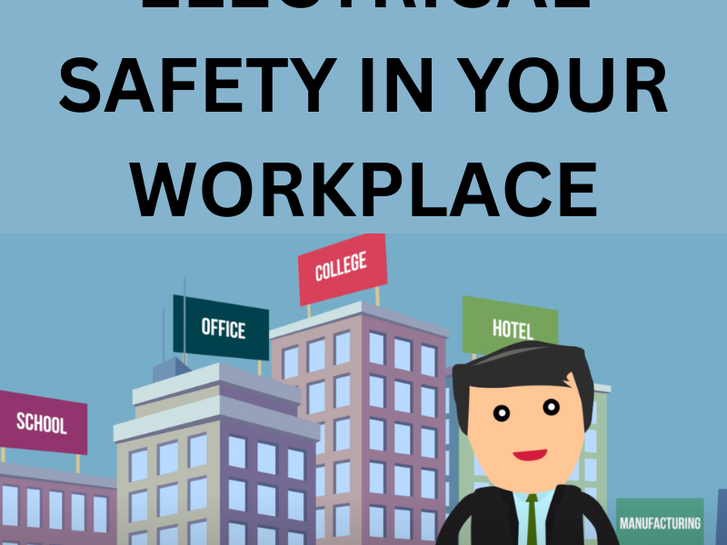 Electrical Safety In Your Workplace